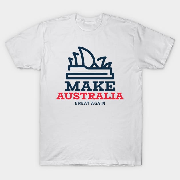Make Australia Great Again Gift T-Shirt by Printorzo